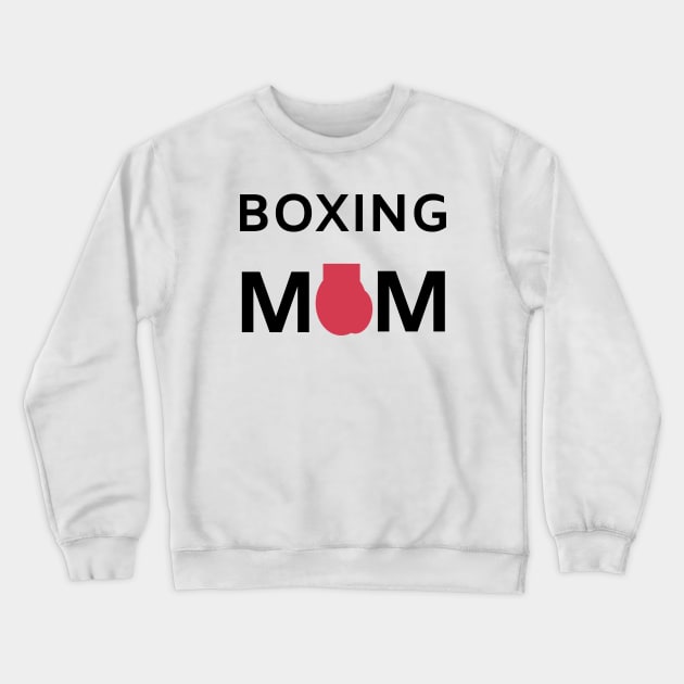 Boxing mom Funny Mothers Day Gift For Mom Crewneck Sweatshirt by Petalprints